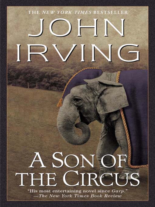 Title details for A Son of the Circus by John Irving - Wait list